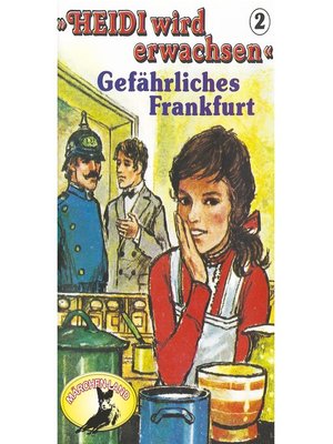 cover image of Heidi, Heidi wird erwachsen, Folge 2